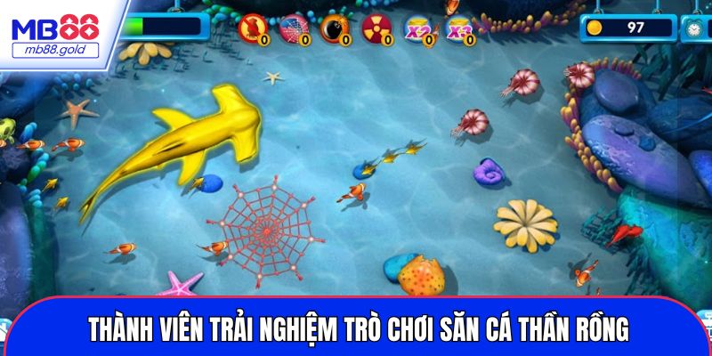 Thành viên trải nghiệm trò chơi săn cá thần rồng