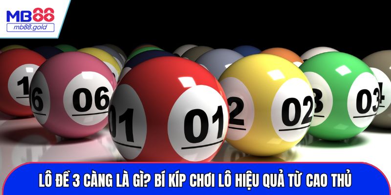 Lô đề 3 càng